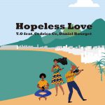 DJ T.O 4th SINGLE「Hopeless Love T.O feat.Cedrice Ce, Daniel Bourget」がiTunesダンスソング15位にチャートイン！