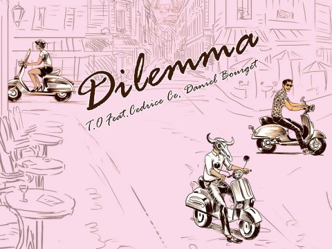 DJ T.O 5th SINGLE「Dilemma T.O feat.Cedrice Ce, Daniel Bourget」Lyric Video公開 !!