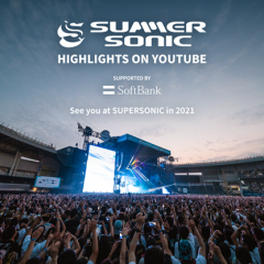 Summer Sonic Highlights on YouTube！