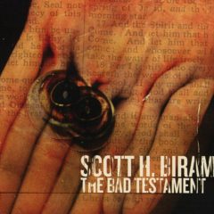 THE BAD TESTAMENT by Scott H. Biram