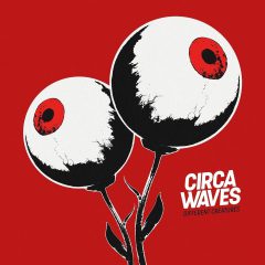 DIFFERENT CREATURES by Circa Waves