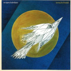 BURNING THE THRESHOLD by Six Organs of Admittance