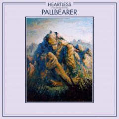 HEARTLESS by Pallbearer