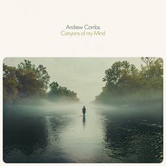 CANYONS OF MY MIND by Andrew Combs