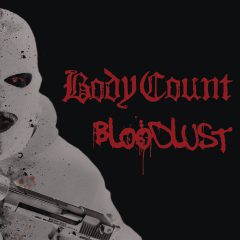 BLOODLUST by Body Count