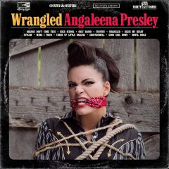 WRANGLED by Angaleena Presley