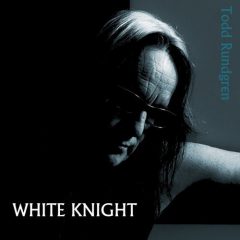 WHITE KNIGHT by Todd Rundgren