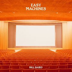 EASY MACHINES by Bill Baird