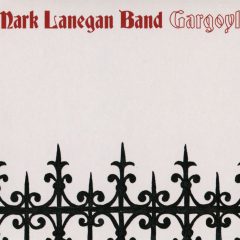 GARGOYLE by Mark Lanegan Band