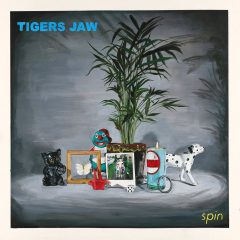 SPIN by Tigers Jaw