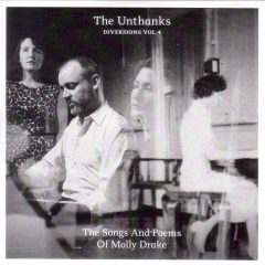 DIVERSIONS VOL. 4: THE SONGS AND POEMS OF MOLLY DRAKE by The Unthanks