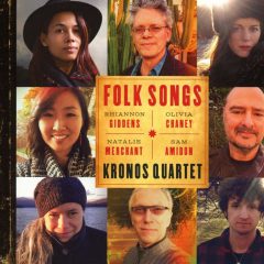 FOLK SONGS by Kronos Quartet