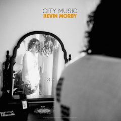 CITY MUSIC by Kevin Morby