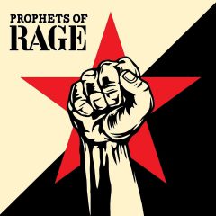 PROPHETS OF RAGE by Prophets of Rage