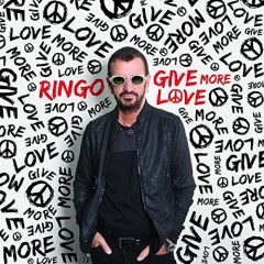 GIVE MORE LOVE by Ringo Starr