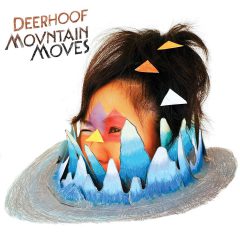 MOUNTAIN MOVES by Deerhoof