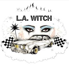 L.A WITCH by L.A. Witch