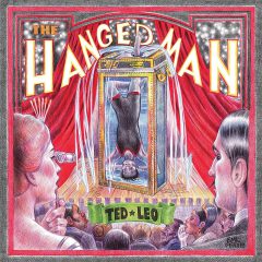 THE HANGED MAN by Ted Leo