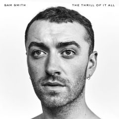 THE THRILL OF IT ALL by Sam Smith