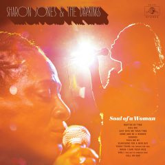 SOUL OF A WOMAN by Sharon Jones & the Dap-Kings