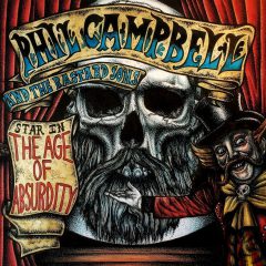 THE AGE OF ABSURDITY by Phil Campbell & the Bastard Sons