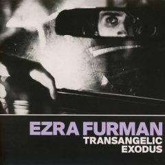 TRANSANGELIC EXODUS by Ezra Furman