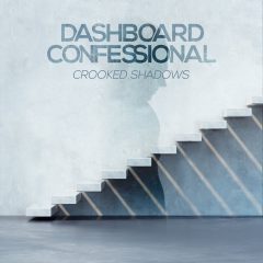 CROOKED SHADOWS by Dashboard Confessional