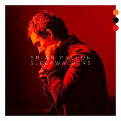 SLEEPWALKERS by Brian Fallon