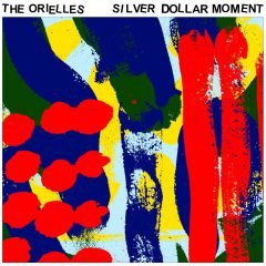 SILVER DOLLAR MOMENT by The Orielles