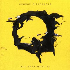 ALL THAT MUST BE by George FitzGerald