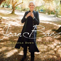 WHISTLE DOWN THE WIND by Joan Baez