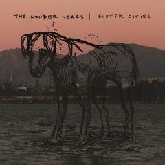 SISTER CITIES by The Wonder Years