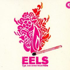 THE DECONSTRUCTION by Eels