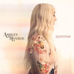 SPARROW by Ashley Monroe