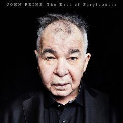 THE TREE OF FORGIVENESS by John Prine