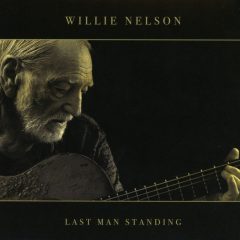 LAST MAN STANDING by Willie Nelson
