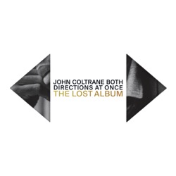 ジョン・コルトレーン、絶頂期の完全未発表スタジオ録音作のリリースが決定