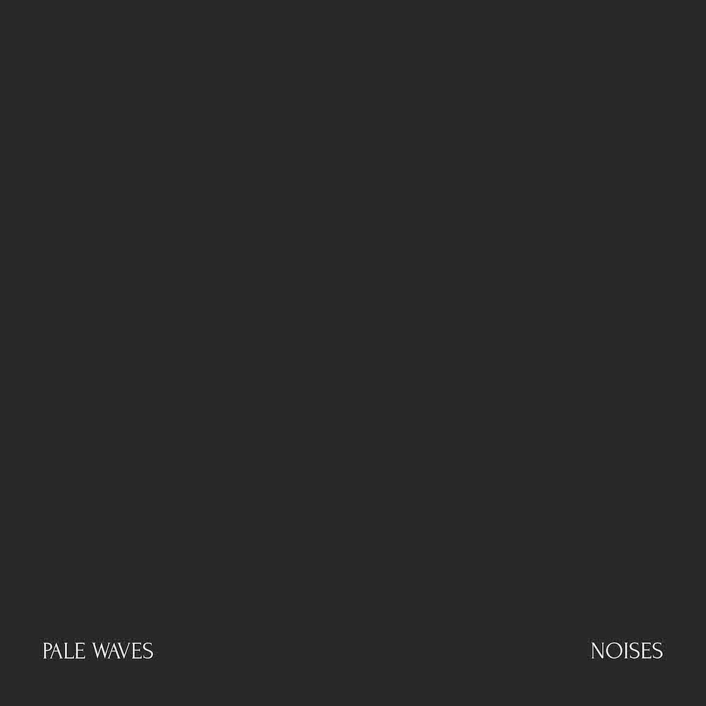 サマーソニックで初来日を果たすUK大型新人バンド、ペール・ウェーヴスが新曲「Noises」の音源を公開
