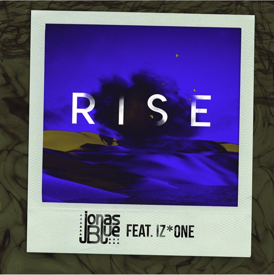 ジョナス・ブルー、新曲「ライズ feat. IZ*ONE」を緊急リリース