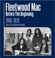 フリートウッド・マック、初期の未発表ライヴ＆デモ音源全41曲を世界発売