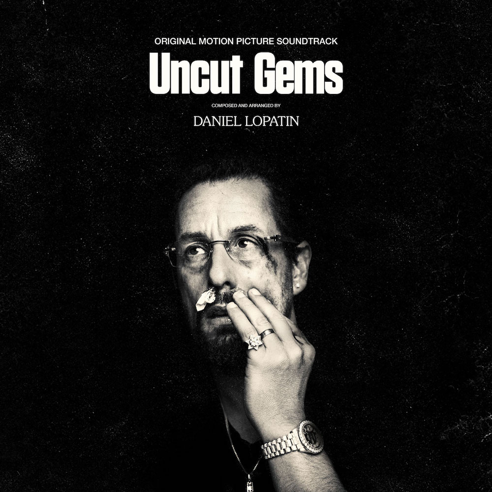 ダニエル・ロパティンがサウンドトラックを手がけた映画 『UNCUT GEMS』Netflix配信日が1月31日に決定