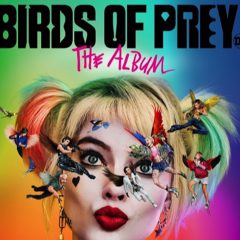 映画「ハーレイ・クインの華麗なる覚醒　BIRDS OF PREY」サウンドトラック情報が解禁
