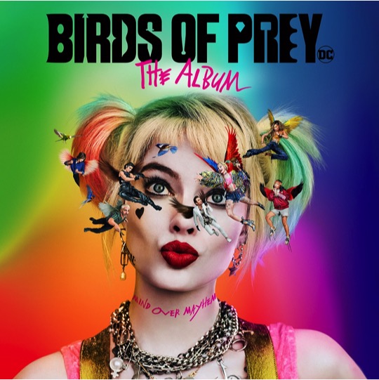 映画「ハーレイ・クインの華麗なる覚醒　BIRDS OF PREY」サウンドトラック情報が解禁