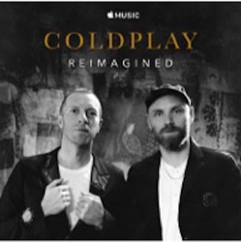 コールドプレイ、Apple Music限定EP『コールドプレイ：リイマジンド』を公開