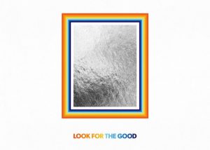 ジェイソン・ムラーズ、先行シングル「Look For The Good」のミュージック・ビデオを公開