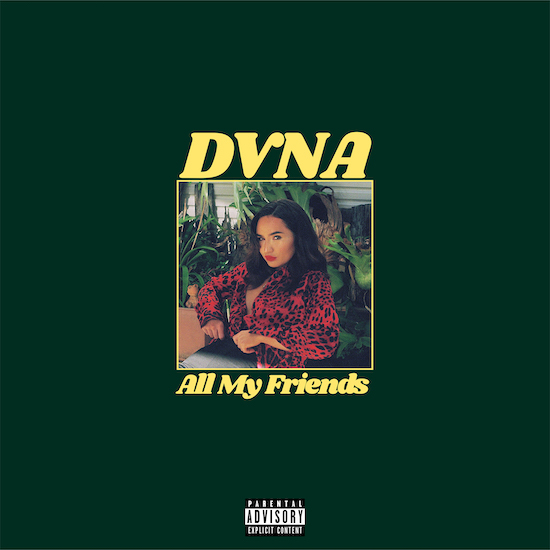 DVNA（ダーナ）が、 最新曲 All My Friends のMVを公開