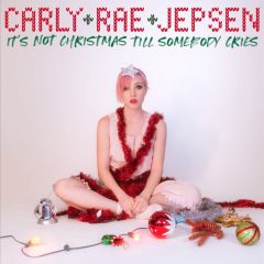 カーリー・レイ・ジェプセン、新曲「It’s Not Christmas Till Somebody Cries」をリリース