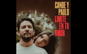 カンデ・イ・パウロ (Cande y Paulo) メジャー4枚目となるファイストのカバー・シングルをリリース