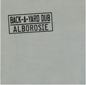 ALBOROSIE、最新アルバム『BACK-A-YARD DUB』を4月にリリース