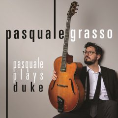 パスクァーレ・グラッソ、ニュー・アルバム『パスクァーレ・プレイズ・デューク』を配信リリース